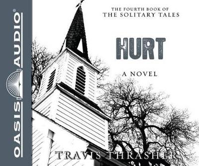 Hurt - Travis Thrasher