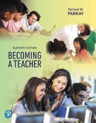 Becoming a Teacher Plus Revel -- Access Card Package - Forrest Parkay
