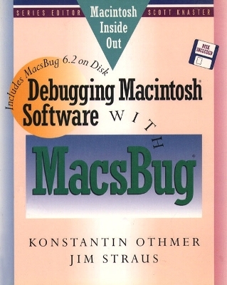 Debugging Macintosh Software with MacsBug