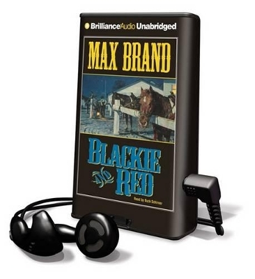 Blackie and Red - Max Brand