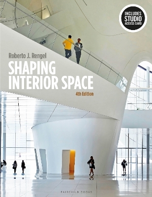 Shaping Interior Space - Roberto J. Rengel