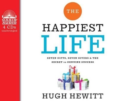 The Happiest Life - Hugh Hewitt
