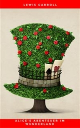 Alice's Abenteuer im Wunderland - Lewis Carroll
