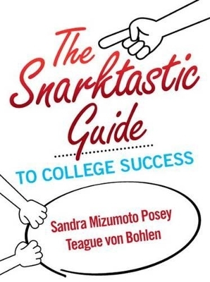 Snarktastic Guide to College Success, the Plus New Mylab Student Success Update -- Access Card Package