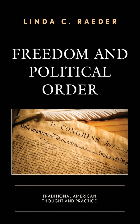 Freedom and Political Order -  Linda C. Raeder