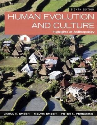 Human Evolution and Culture - Melvin Ember, Carol R Ember, Peter N Peregrine