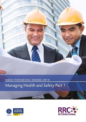RRC Study Text: NEBOSH International Diploma in Occupational Health and Safety