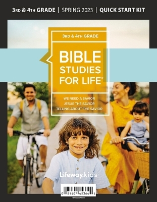 Bible Studies for Life: Kids Grades 3-4 Quick Start Kit Spring 2023