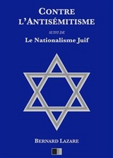 Contre l'antis&eacute;mitisme - Bernard Lazare