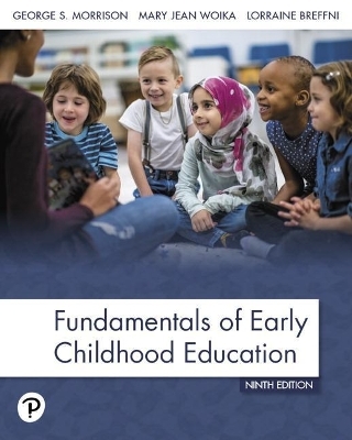 Revel for Fundamentals of Early Childhood Education -- Access Card Package - George Morrison, Mary Jean Woika, Lorraine Breffni