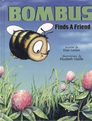 Bombus Finds a Friend/The Bombus Creativity Book