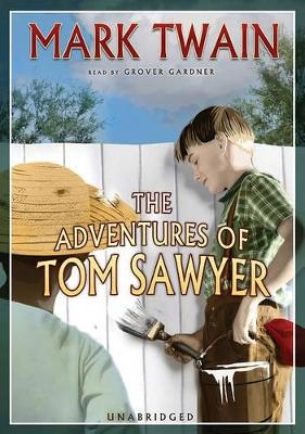 The Adventures of Tom Sawyer - Mark Twain