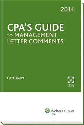CPA's Guide to Management Letter Comments, (2014) - Bert L Swain