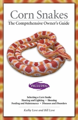 Corn Snakes - Kathy Love, Bill Love