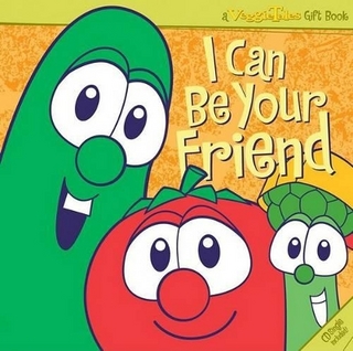 VeggieTales I Can Be Your Friend!