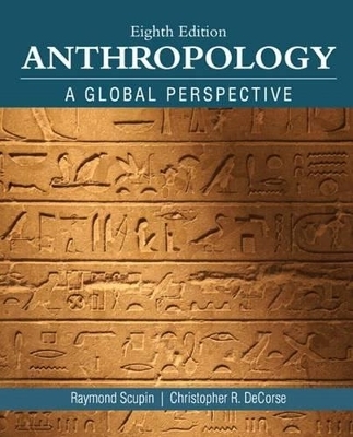 Anthropology Plus New Mylab Anthropology for Anthropology -- Access Card Package - Christopher R DeCorse, Raymond R Scupin