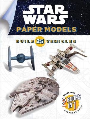 Star Wars Paper Models - Bill Scollon