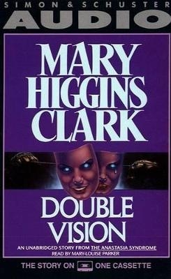 Double Vision - Mary Higgins Clark