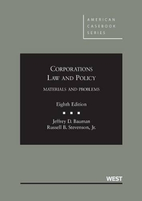 Corporations Law and Policy, Materials and Problems - Casebook Plus