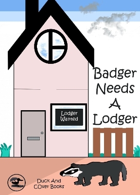 Badger Needs a Lodger