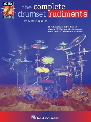 The Complete Drumset Rudiments - Peter Magadini