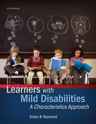 Learners with Mild Disabilities - Eileen Raymond