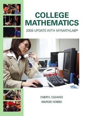 College Mathematics with MyMathLab/MyStatLab Student Access Code Card - Cheryl Cleaves, Margie Hobbs