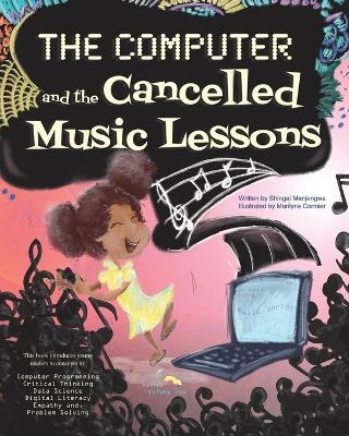 The Computer and the Cancelled Music Lessons - Shingai Manjengwa