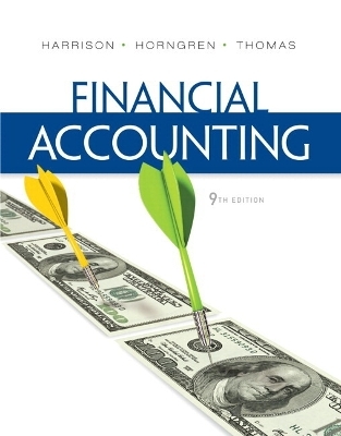 Financial Accounting Plus NEW MyAccountingLab with Pearson eText -- Access Card Package