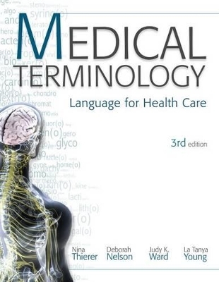 Combo: Medical Terminology: Language for Health Care with Student CD and Connect Access Card