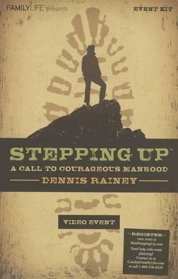 Stepping Up Event Kit - Dennis Rainey