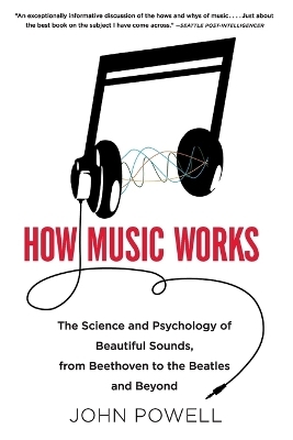 How Music Works - John Powell