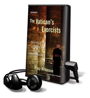 The Vatican's Exorcists - Tracy Wilkinson