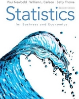 Statistics for Business and Economics - Newbold, Paul; Carlson, William; Thorne, Betty