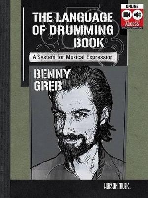 Benny Greb - The Language of Drumming Book - Benny Greb