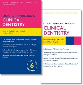 Oxford Handbook of Clinical Dentistry 6e and Oxford Assess and Progress: Clinical Dentistry 1e