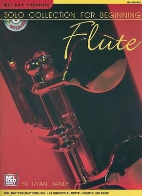 Solo Collection For Beginning Flute Book/Cd Set - Ryan Janus