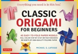 Classic Origami for Beginners Kit - LaFosse, Michael G.