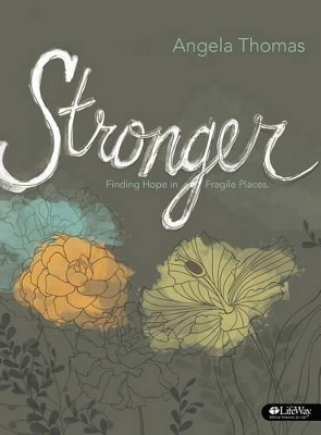 Stronger - Leader Kit - Angela Thomas-Pharr, Angela Thomas