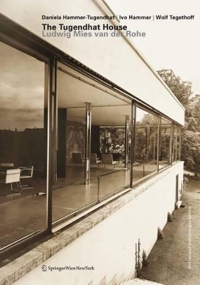 The Tugendhat House. Ludwig Mies van der Rohe