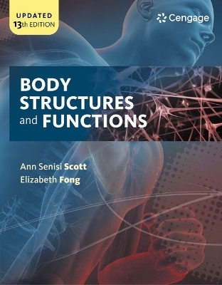 Bundle: Body Structures and Functions Updated, Softcover Version, 13th + Workbook - Ann Scott, Elizabeth Fong