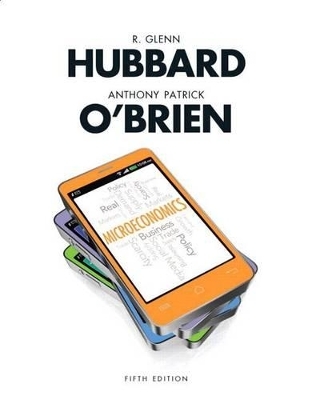 Microeconomics with MyEconLab Student Access Code - Professor R Glenn Hubbard, Anthony P O'Brien
