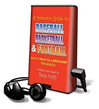 A Woman's Guide Baseball, Basketball & Football