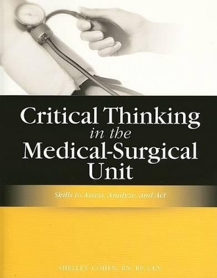 Critical Thinking in the Medical-Surgical Unit