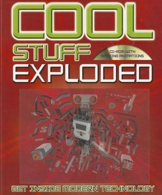 Cool Stuff Exploded - Chris Woodford
