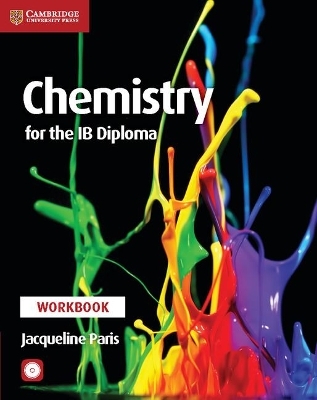 Chemistry for the IB Diploma Workbook with CD-ROM - Jacqueline Paris