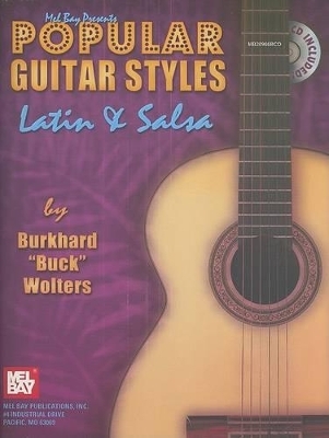 Popular Guitar Styles: Latin & Salsa - Burkhard Wolters