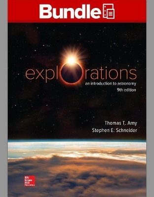 Package: Loose Leaf for Explorations: Introduction to Astronomy with Connect Access Card - Thomas T Arny