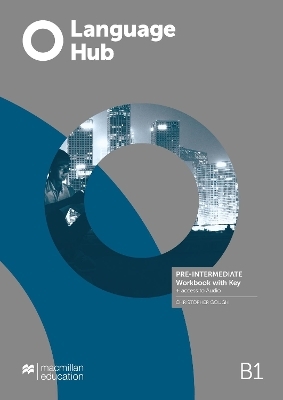 Language Hub Pre-Intermediate Workbook with Key + Access to Audio - Christopher Gough