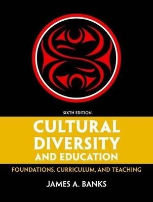 Cultural Diversity and Education with Access Code - James A Banks
